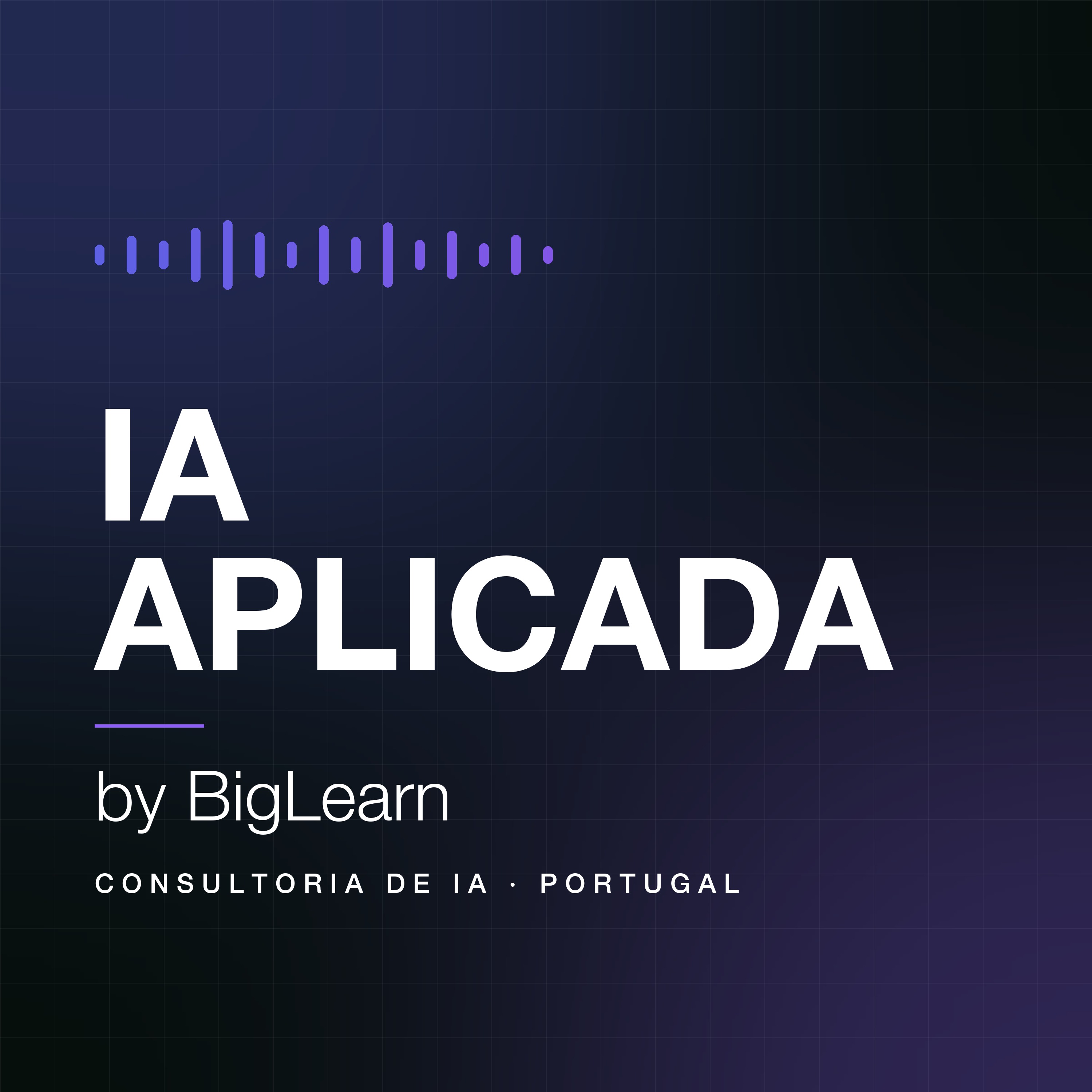 IA Aplicada by BigLearn — capa do podcast